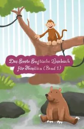 Brant |  Das Erste Englische Lesebuch für Familien (farbig illustrierte Ausgabe, Band 1) | Buch |  Sack Fachmedien