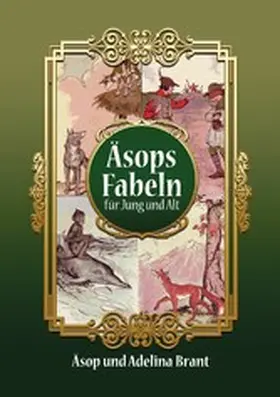 Äsop |  Äsops Fabeln für Jung und Alt | eBook | Sack Fachmedien