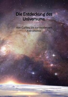 Hoppe |  Hoppe, A: Entdeckung des Universums -  Von Galileo bis zur m | Buch |  Sack Fachmedien