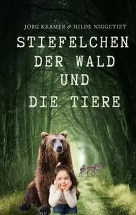 Krämer |  Stiefelchen, der Wald und die Tiere | Buch |  Sack Fachmedien