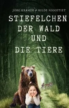 Krämer |  Stiefelchen, der Wald und die Tiere | Buch |  Sack Fachmedien