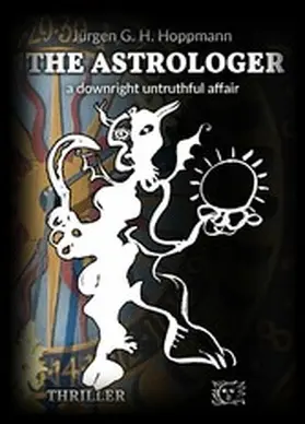 Hoppmann |  The Astrologer - a downright untruthful affair | eBook | Sack Fachmedien