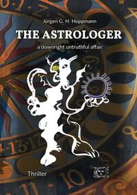 Hoppmann |  The Astrologer - a downright untruthful affair | Buch |  Sack Fachmedien