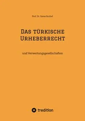 Bozbel |  Das türkische Urheberrecht | eBook | Sack Fachmedien