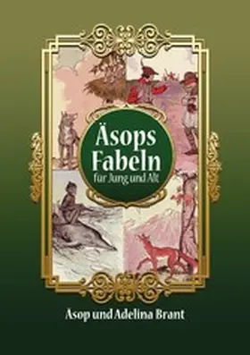 Äsop |  Äsops Fabeln für Jung und Alt | eBook | Sack Fachmedien