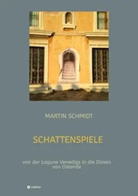 SCHMIDT |  Schattenspiele | eBook | Sack Fachmedien