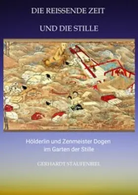 Staufenbiel |  Die reissende Zeit und die Stille | eBook | Sack Fachmedien
