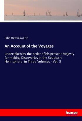 Hawkesworth | An Account of the Voyages | Buch | 978-3-348-01893-7 | sack.de