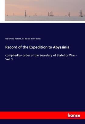 Holland / Hozier / James |  Record of the Expedition to Abyssinia | Buch |  Sack Fachmedien