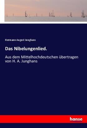 Junghans | Das Nibelungenlied. | Buch | 978-3-348-02436-5 | sack.de