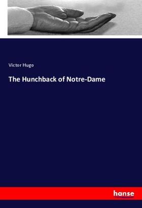 Hugo |  The Hunchback of Notre-Dame | Buch |  Sack Fachmedien