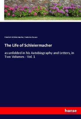 Schleiermacher / Rowan |  The Life of Schleiermacher | Buch |  Sack Fachmedien