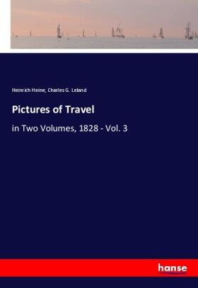 Heine / Leland |  Pictures of Travel | Buch |  Sack Fachmedien