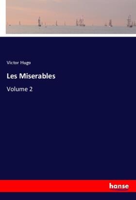 Hugo |  Les Miserables | Buch |  Sack Fachmedien