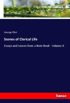 Eliot |  Scenes of Clerical Life | Buch |  Sack Fachmedien