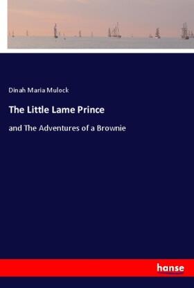 Mulock | The Little Lame Prince | Buch | 978-3-348-08496-3 | sack.de