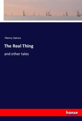 James |  The Real Thing | Buch |  Sack Fachmedien