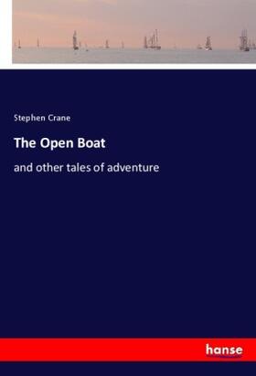 Crane |  The Open Boat | Buch |  Sack Fachmedien