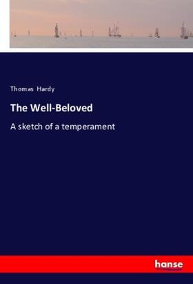 Hardy |  The Well-Beloved | Buch |  Sack Fachmedien