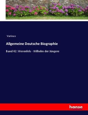 Various |  Allgemeine Deutsche Biographie | Buch |  Sack Fachmedien