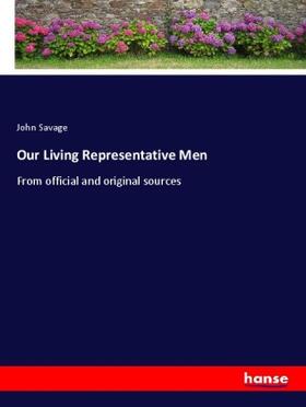 Savage |  Our Living Representative Men | Buch |  Sack Fachmedien