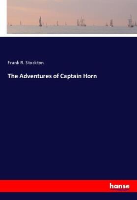 Stockton |  The Adventures of Captain Horn | Buch |  Sack Fachmedien