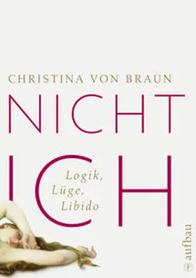 von Braun |  Nicht ich | Buch |  Sack Fachmedien