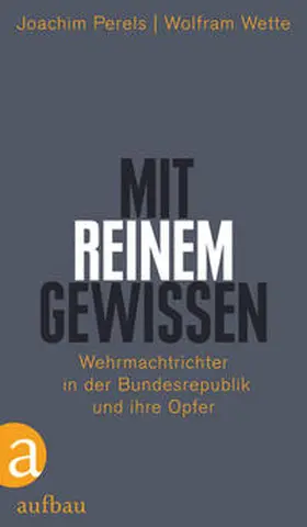 Wette / Perels |  Mit reinem Gewissen | Buch |  Sack Fachmedien