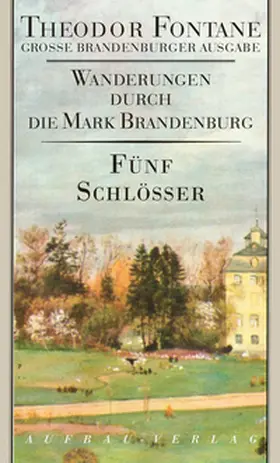 Erler / Fontane / Mingau |  Wanderungen durch die Mark Brandenburg 5 | Buch |  Sack Fachmedien