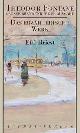 Fontane / Hehle |  Das erzählerische Werk 15. Effi Briest | Buch |  Sack Fachmedien