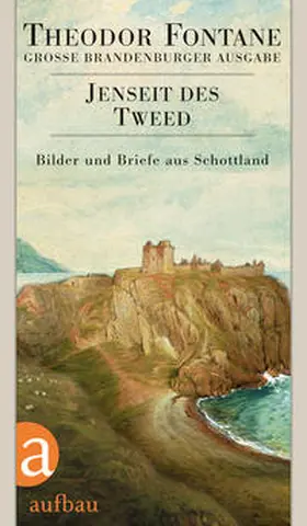 Fontane / Ermisch / Erler |  Jenseit des Tweed | Buch |  Sack Fachmedien