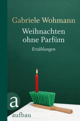 Wohmann |  Weihnachten ohne Parfüm | Buch |  Sack Fachmedien