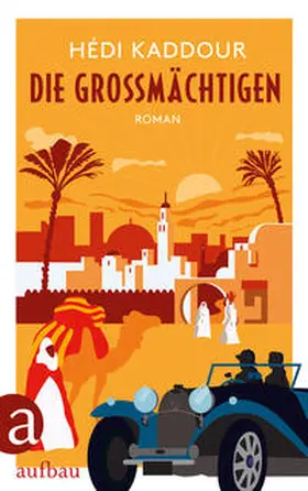 Kaddour | Die Großmächtigen | Buch | 978-3-351-03681-2 | sack.de