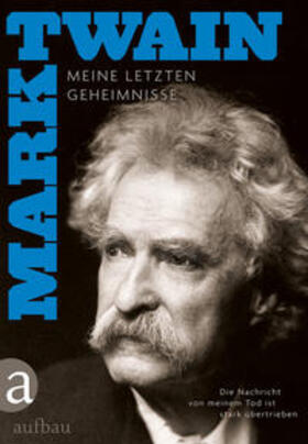 Twain |  Die Nachricht von meinem Tod ist stark übertrieben | Buch |  Sack Fachmedien