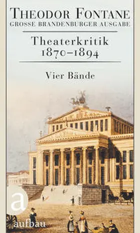 Fontane |  Theaterkritik 1870-1894 | Buch |  Sack Fachmedien