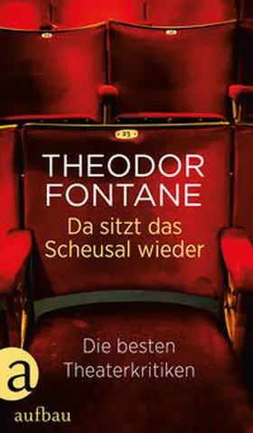 Fontane / Helmer |  Da sitzt das Scheusal wieder | Buch |  Sack Fachmedien