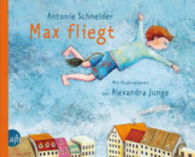 Schneider |  Max fliegt | Buch |  Sack Fachmedien