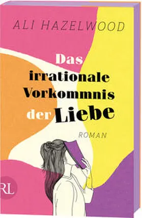 Hazelwood |  Das irrationale Vorkommnis der Liebe - Die deutsche Ausgabe von 'Love on the Brain' | Buch |  Sack Fachmedien