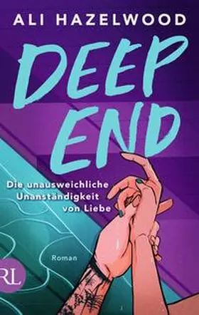 Hazelwood |  Deep End - Die unausweichliche Unanständigkeit von Liebe | Buch |  Sack Fachmedien