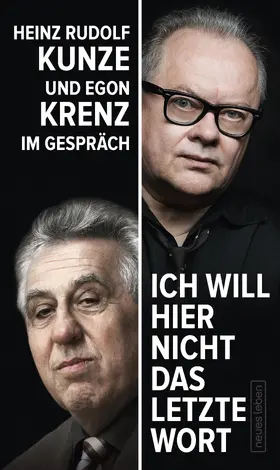 Krenz / Kunze / Dehm |  "Ich will hier nicht das letzte Wort" | eBook | Sack Fachmedien