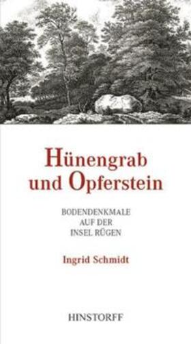 Schmidt |  Schmidt: Hünengrab/Opferstein | Buch |  Sack Fachmedien