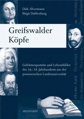 Dahlenburg / Alvermann |  Greifswalder Köpfe | Buch |  Sack Fachmedien