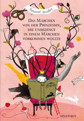 Straßer |  Das Märchen von der Prinzessin, die unbedingt in einem Märchen vorkommen wollte | Buch |  Sack Fachmedien