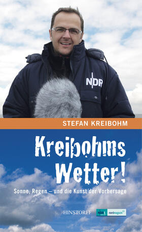 Kreibohm |  Kreibohms Wetter! Sonne, Regen - und die Kunst der Vorhersage | eBook | Sack Fachmedien