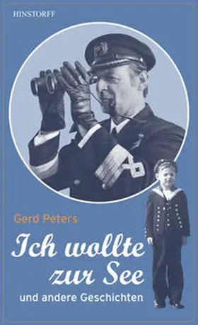 Peters | Ich wollte zur See | Buch | 978-3-356-01823-3 | sack.de