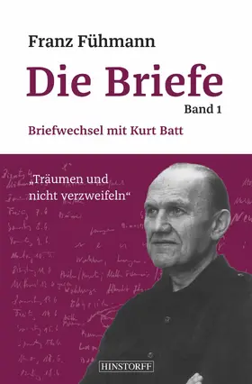 Fühmann / Batt / Heinze |  Franz Fühmann, Die Briefe Band 1 | eBook | Sack Fachmedien