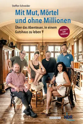 Schneider |  Mit Mut, Mörtel und ohne Millionen | Buch |  Sack Fachmedien