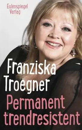 Troegner |  Permanent trendresistent | Buch |  Sack Fachmedien