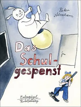 Abraham |  Das Schulgespenst | Buch |  Sack Fachmedien