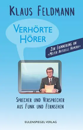 Feldmann | Verhörte Hörer | Buch | 978-3-359-03051-5 | sack.de